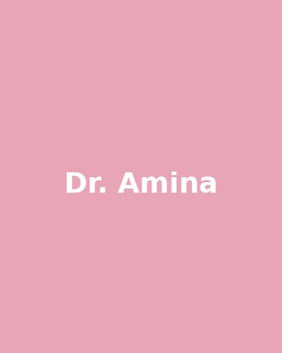 Dr. Amina